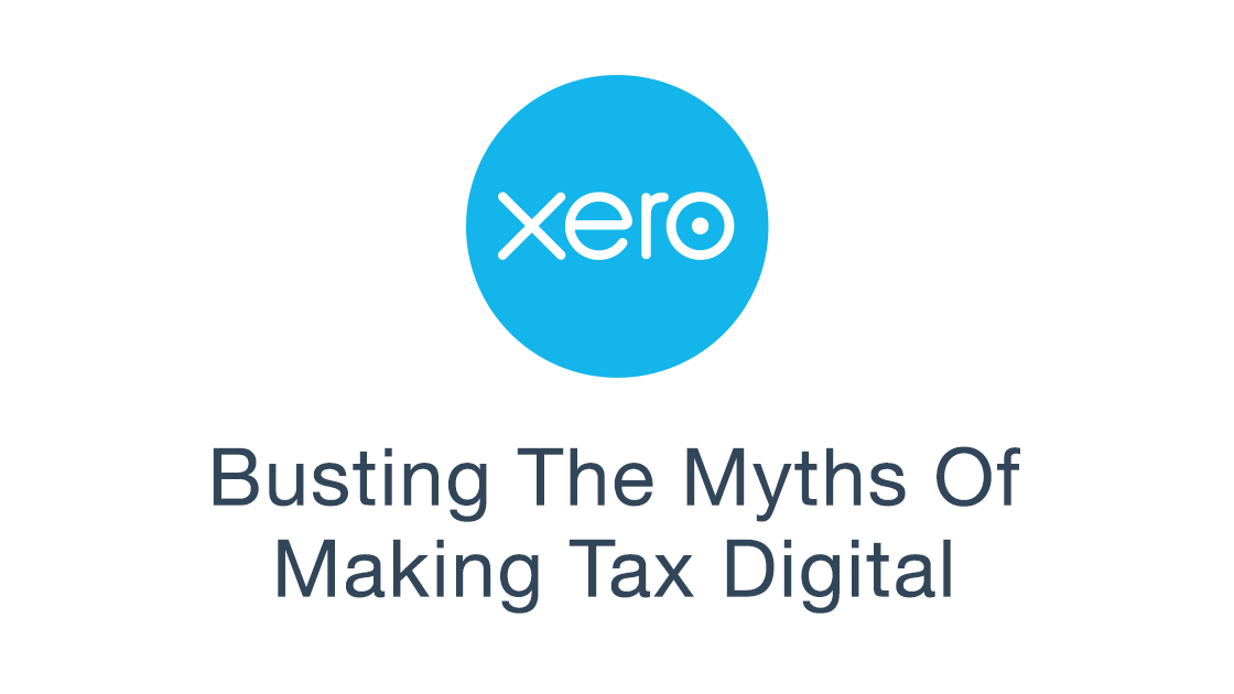xero - busting the myths of making tax digital